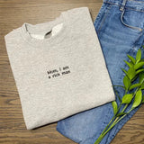 Mom I Am A Rich Man Letters Embroidery Gray Sweatshirt- Outfit